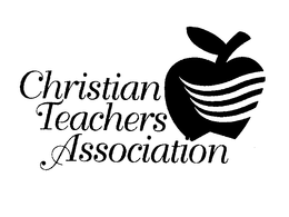 CHRISTIAN TEACHERS ASSOCIATION trademark