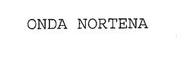 ONDA NORTENA trademark