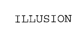 ILLUSION trademark