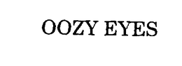 OOZY EYES trademark