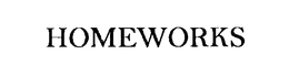 HOMEWORKS trademark