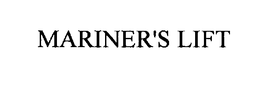 MARINER'S LIFT trademark