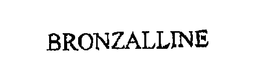 BRONZALLINE trademark
