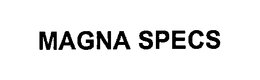 MAGNA SPECS trademark