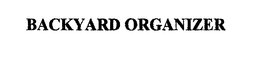 BACKYARD ORGANIZER trademark