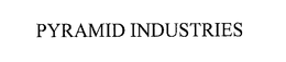 PYRAMID INDUSTRIES trademark