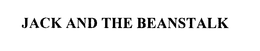 JACK AND THE BEANSTALK trademark