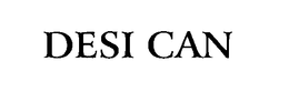 DESI CAN trademark