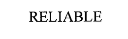 RELIABLE trademark