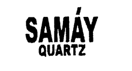 SAMAY QUARTZ trademark