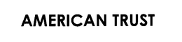 AMERICAN TRUST trademark
