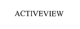 ACTIVEVIEW trademark