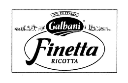 NO 1 IN ITALIA GALBANI FINETTA RICOTTA trademark