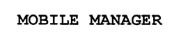 MOBILE MANAGER trademark