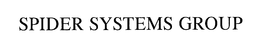 SPIDER SYSTEMS GROUP trademark