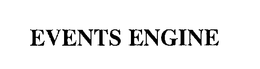 EVENTS ENGINE trademark