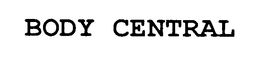 BODY CENTRAL trademark