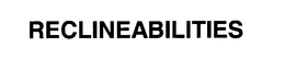 RECLINEABILITIES trademark