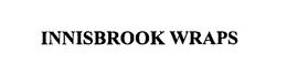 INNISBROOK WRAPS trademark