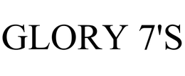 GLORY 7'S trademark