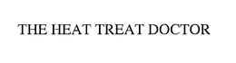 THE HEAT TREAT DOCTOR trademark
