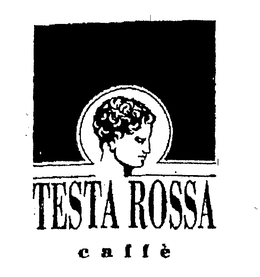 TESTA ROSSA CAFFE trademark