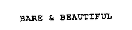 BARE & BEAUTIFUL trademark