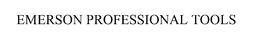 EMERSON PROFESSIONAL TOOLS trademark