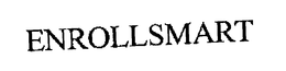 ENROLLSMART trademark