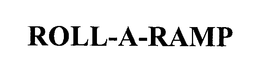 ROLL-A-RAMP trademark