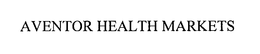 AVENTOR HEALTH MARKETS trademark