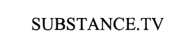 SUBSTANCE.TV trademark