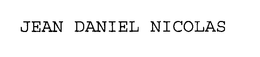 JEAN DANIEL NICOLAS trademark