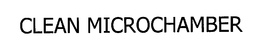 CLEAN MICROCHAMBER trademark