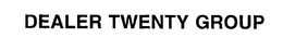 DEALER TWENTY GROUP trademark