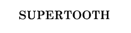 SUPERTOOTH trademark