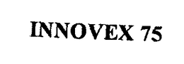 INNOVEX 75 trademark