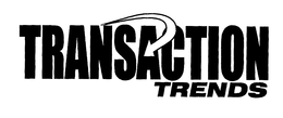 TRANSACTION TRENDS trademark
