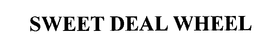 SWEET DEAL WHEEL trademark