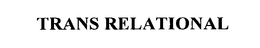 TRANSRELATIONAL trademark