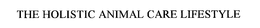 THE HOLISTIC ANIMAL CARE LIFESTYLE trademark