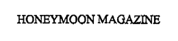 HONEYMOON MAGAZINE trademark