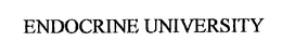 ENDOCRINE UNIVERSITY trademark
