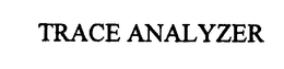 TRACE ANALYZER trademark