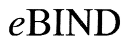 EBIND trademark