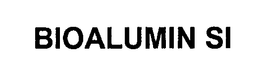 BIOALUMIN SI trademark