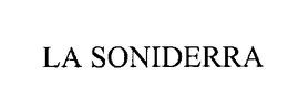 LA SONIDERA trademark