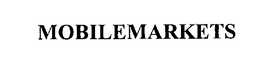 MOBILEMARKETS trademark