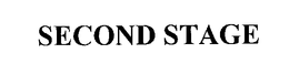 SECOND STAGE trademark