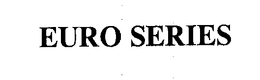 EURO SERIES trademark